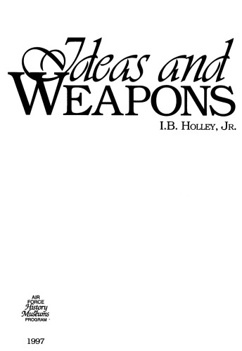 Ideas and Weapons