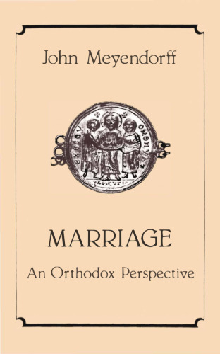 Marriage: An Orthodox Perspective