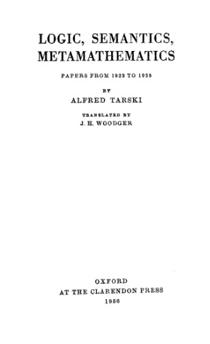 Logic, Semantics, Metamathematics. Papers from 1923 to 1938
