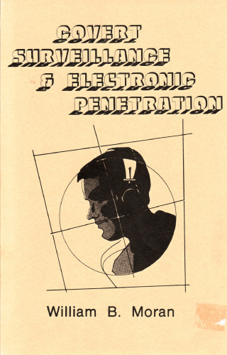Covert Surveillance and Electronic Penetration