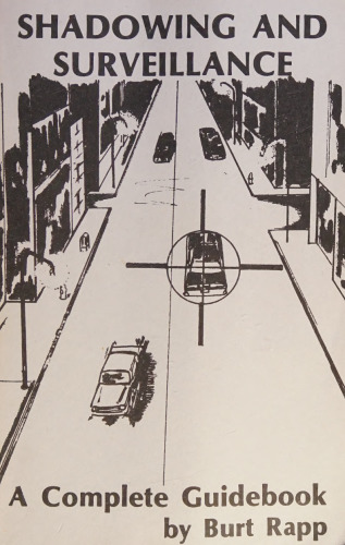 Shadowing and Surveillance: A Complete Guidebook