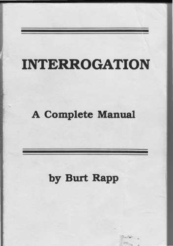 Interrogation: A Complete Manual