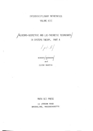 Algebro-Geometric and Lie-Theoretic Techniques in Systems Theory