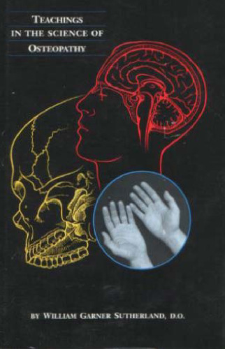 Teachings in the Science of Osteopathy