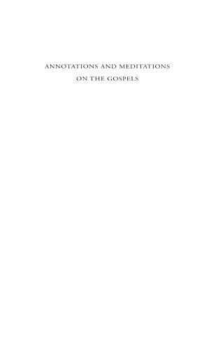 Annotations and meditations on the Gospels