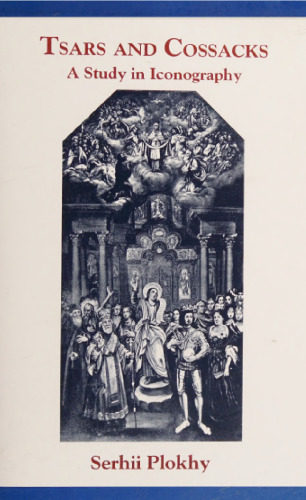 Tsars and Cossacks : A Study in Iconography