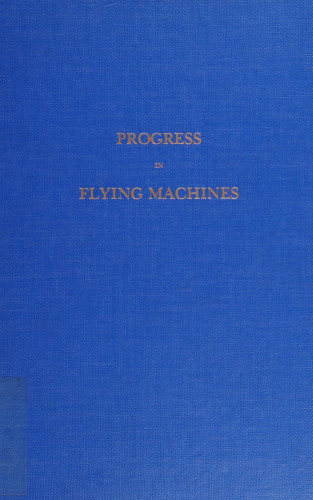 Progress in Flying Machines