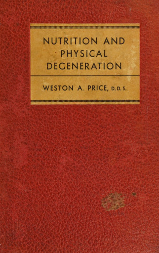 Nutrition and Physical Degeneration
