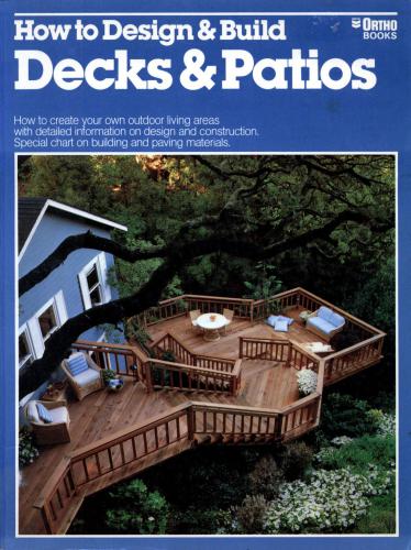 How to Design & Build Decks & Patios