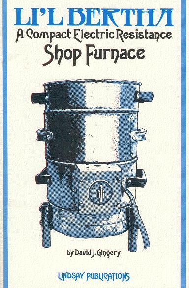 Li'l Bertha, a compact electric resistance shop furnace