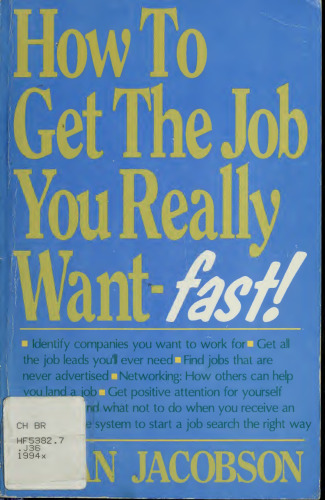 How You Can Get the Job You Really Want - Fast!
