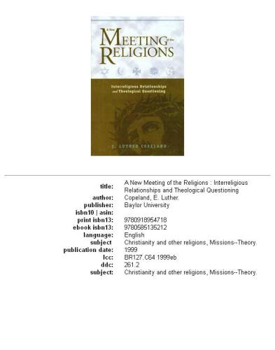 A New Meeting of the Religions: Interreligious Relationships and Theological Questioning