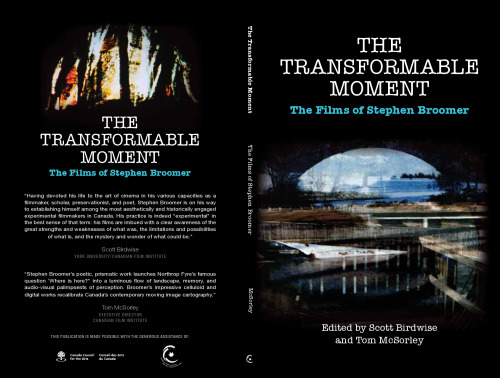 The Transformable Moment: The Films of Stephen Broomer