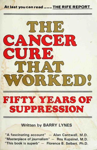 The Cancer Cure That Worked: 50 Years of Suppression