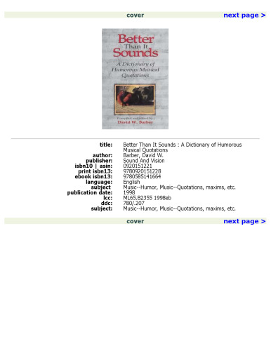 Better Than It Sounds!: A Dictionary of Humourous Musical Quotations