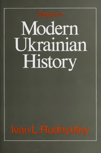 Essays in Modern Ukrainian History