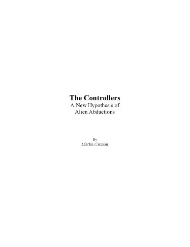 The Controllers: Mind Control and Its Role in the 'Alien' Abduction Phenomenon