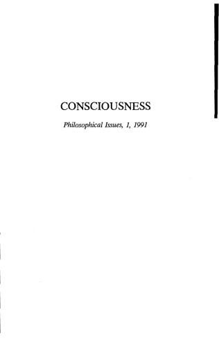 Consciousness (Philosophical Issues Series No 1)