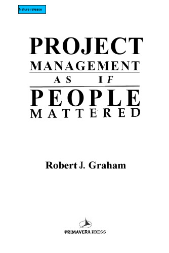 Project Management As If People Mattered