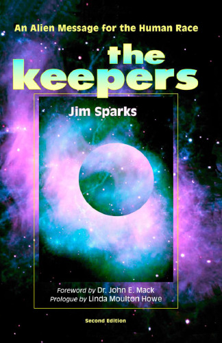 The Keepers: An Alien Message for the Human Race