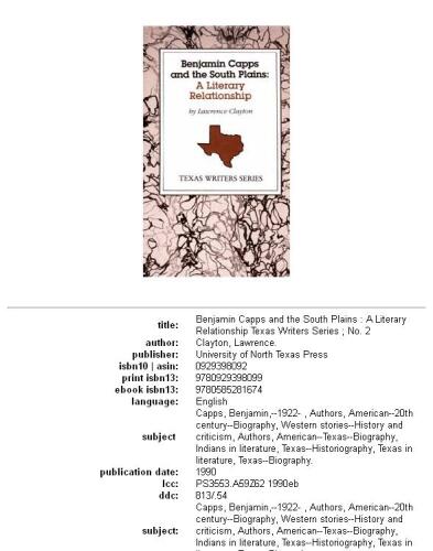 Benjamin Capps and the South Plains: A Literary Relationship (Texas Writers Series)