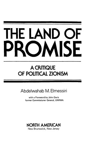 Land of Promise: A Critique of Political Zionism
