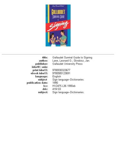 Gallaudet survival guide to signing