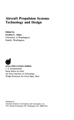Aircraft propulsion systems technology and design