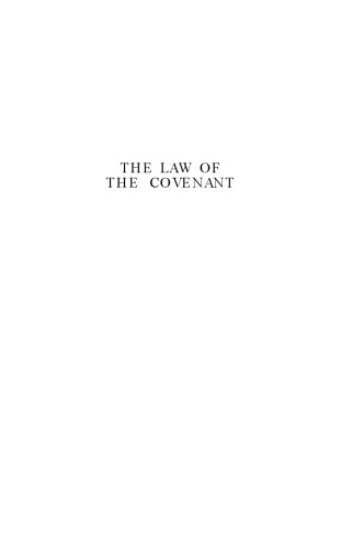 The Law of the Covenant: An Exposition of Exodus 21-23