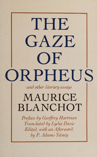 Gaze of Orpheus: and other literary essays