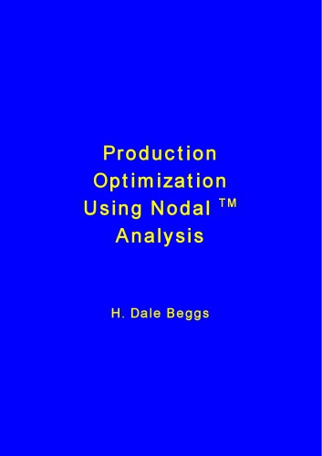 Production optimization : using NODAL analysis