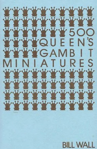 500 Queen's Gambit Miniatures
