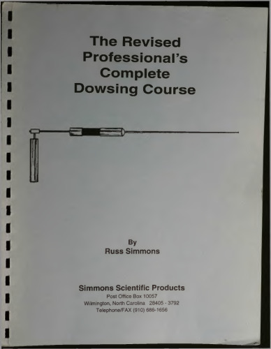 The Revised Professional's Complete Dowsing Course