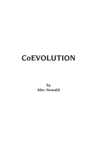 Coevolution: The True Story of 10 Days on an Extraterrestrial Civilization