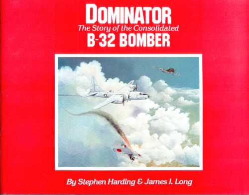 Dominator B-32 Bomber