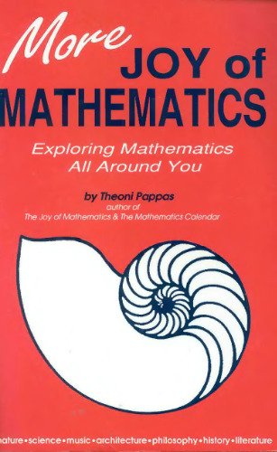 More Joy of Mathematics: Exploring Mathematics All Around You