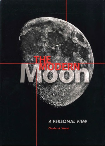 The Modern Moon: A Personal View