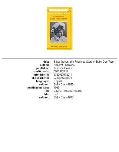 Silver queen, the fabulous story of Baby Doe Tabor
