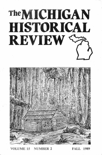 The Michigan Historical Review Volume 15 Number 2 Fall 1989