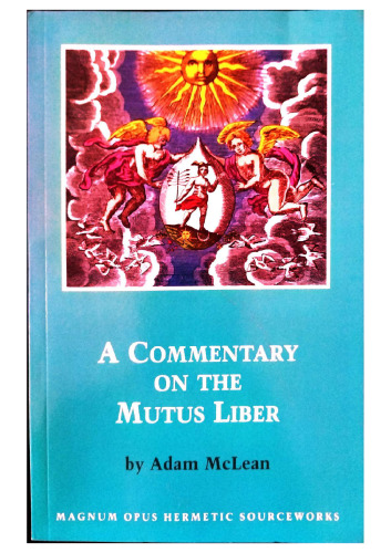 A Commentary on the Mutus Liber