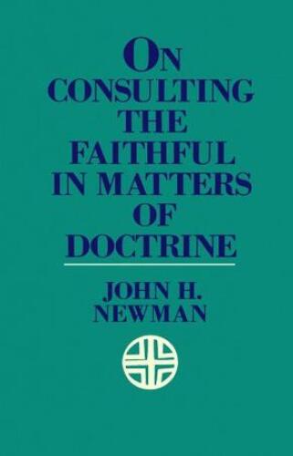 On Consulting the Faithful in Matters of Doctrine