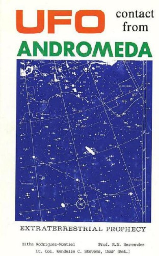 UFO Contact from Andromeda: Extraterrestrial Prophecy [face to face]