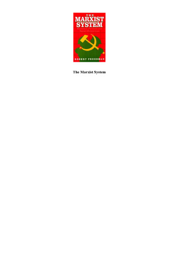 The Marxist System: Economic, Political, and Social Perspectives