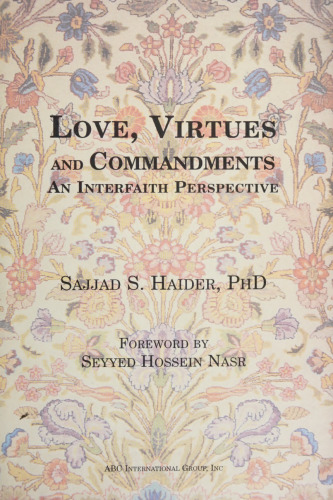 Love, Virtues and Commandments: An Interfaith Perspective