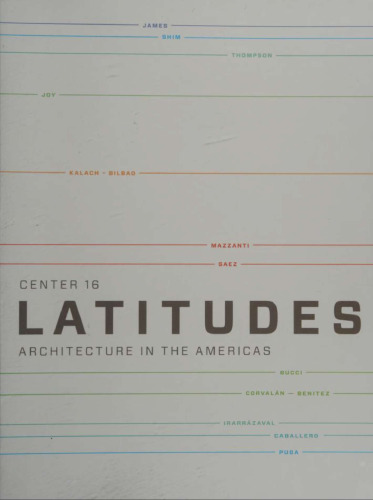 Center 16: Latitudes, Architecture in the Americas