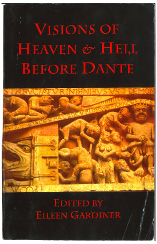 Visions of Heaven and Hell Before Dante