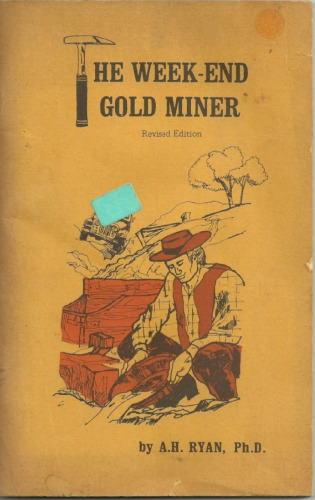 The Week-End Gold Miner