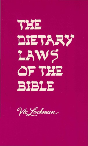 The Dietary Laws of the Bible