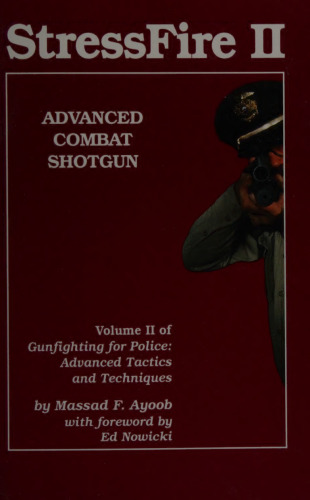 StressFire II: Advanced Combat Shotgun