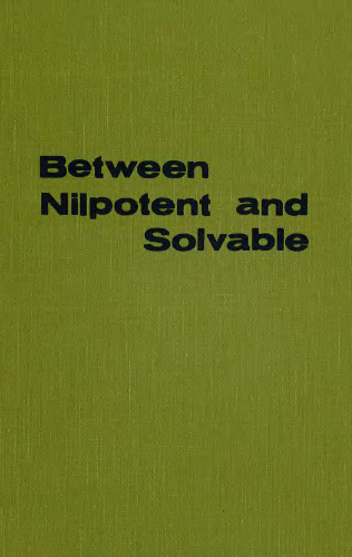 Between Nilpotent and Solvable